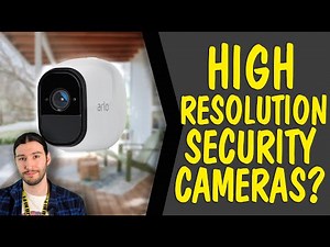 HIGH RESOLUTION security cameras?