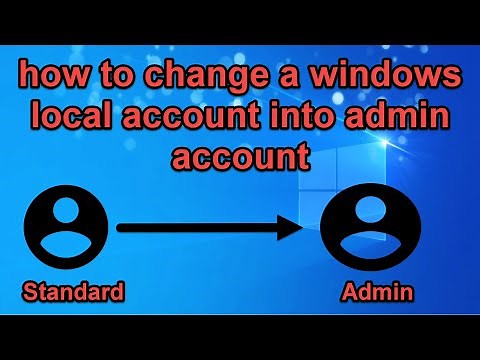 How to change a windows local account into admin account