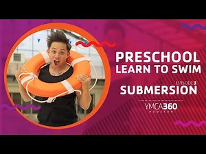 Preschool Learn to Swim: Submersion