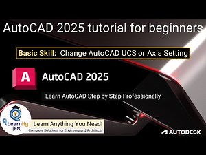 2.5 Autocad 2025 tutorial for beginners (Step by Step) - How to Change Autocad UCS or Axis Setting