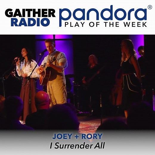 57K views · 2.5K reactions | Joey+Rory's (Rory Feek) "I Surrender All" is our Pandora Play of the Week! Listen now here: https://bit.ly/2SCWZuU | Gaither Music | Facebook