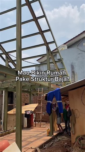 Bangun Rumah dengan Struktur Baja: Kelebihan dan Proses Pembangunan
