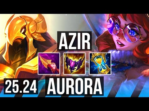 AZIR vs AURORA (MID) | Good KDA: 8/1/13 | KR Challenger | 25.24