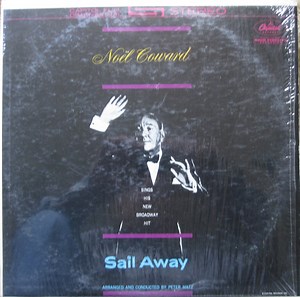 Noël Coward - Noel Coward Sings His New Broadway Hit Sail Away