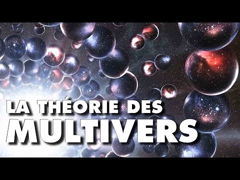 Univers Parallèles et MULTIVERS, combien sont-ils ?