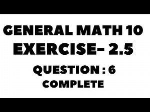 10th Class General Math, Chapter 2 , Exercise -2.5 Question 6 Complete