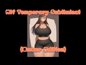Mtf Temporary Subliminal Ember Edition