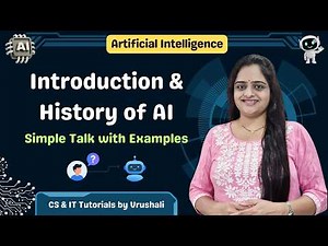 AI 1: Introduction to Artificial Intelligence | History & Real-Life Examples ⭐