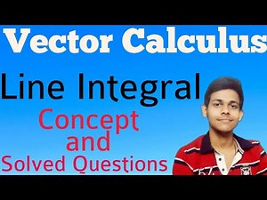 Line Integral | Vector Calculus