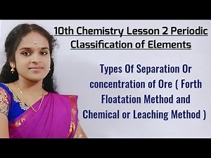 Froth Floatation Method and Chemical or Leaching Method