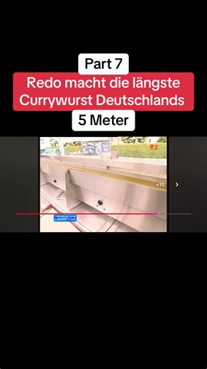 Redo macht die längste Currywurst Deutschlands – 5 Meter (Part 7)