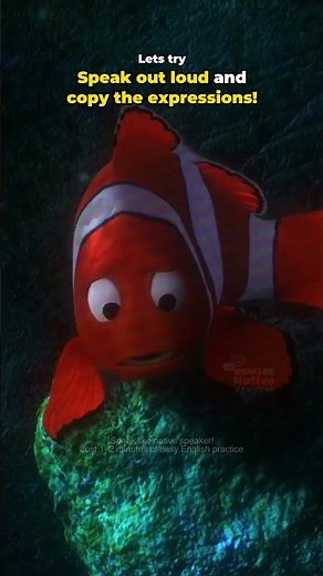 Speak like native speaker with Finding Nemo #disneyenglish #englishspeakingpractice