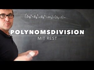 Wie rechne ich eine Polynomdivision mit Rest? | Division eines Polynom