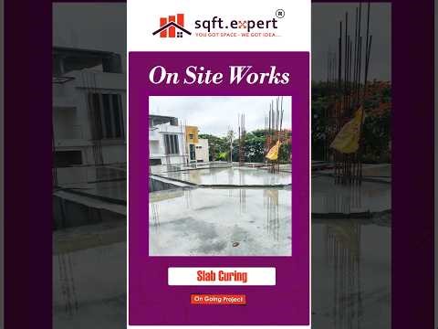 Why Curing is Important in Slab Construction | sqft.expert