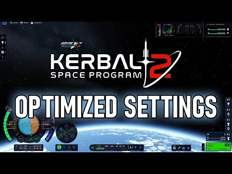Kerbal Space Program 2 Optimized Settings to INCREASE FPS & Graphics