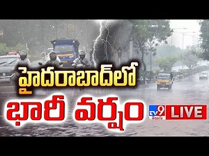 హైదరాబాద్ లో భారీ వర్షం LIVE | Heavy Rains In Hyderabad - TV9
