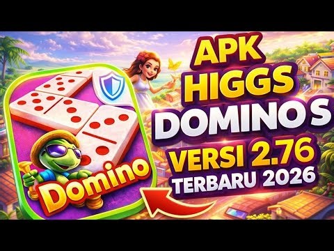 APK MOD HIGGS DOMINO RP N & S VERSI 2.76 X8 SPEEDER TANPA PASSWORD TERBARU 2026 ~ Higgs Games Island