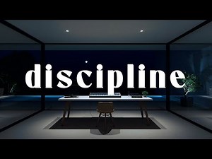 After motivation comes discipline