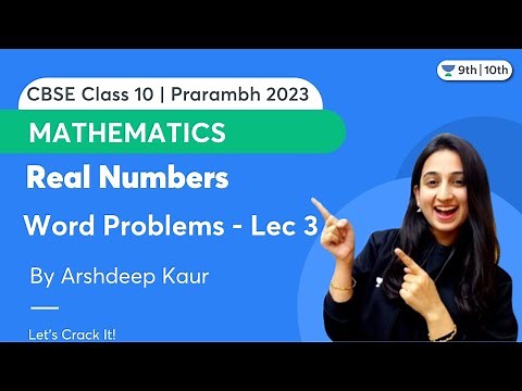 Real Numbers | L 3 | Word Problems | CBSE Class 10 | Mathematics | Arshdeep Kaur