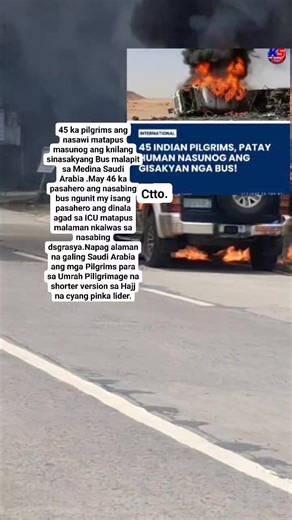 3.7K views | 45 Indian Pilgrims nasawi, matapus masunog ang sinaskyang Bus.Saudi Arabia #followersreelsfypシ゚viralシfypシ゚viralシal #followerseveryonehighlightsevery #followerseveryone #erseveryone #followersシ゚ #fbreelsvideo #followersreels #followシ #followm #follower | Lady Walker Vlog | Facebook