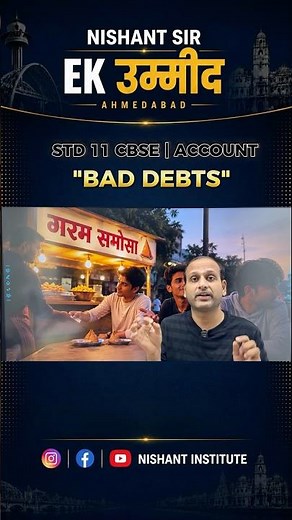 Class 11 Bad Debts Made Easy | Samosa Example!