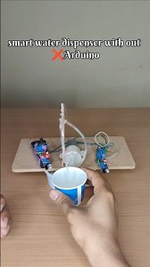 smart water dispenser with out ❌Arduino😎🔥 #short