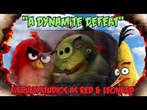 The Angry Birds Movie Fandub: A Dynamite Defeat
