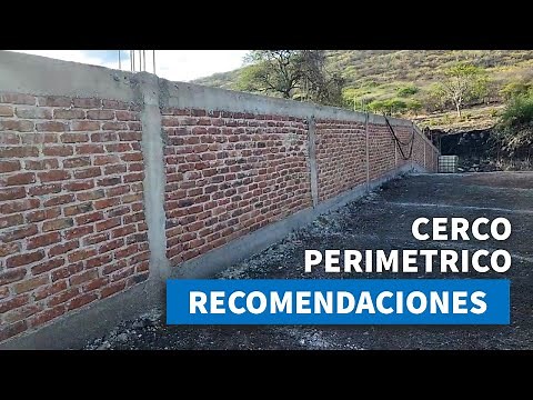 Cerco Perimetrico, recomendaciones, Angostura, México