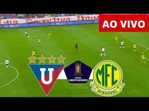 ASSISTIR JOGO LDU X MIRASSOL AO VIVO | LIBERTADORES 2026