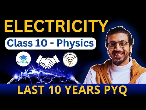 Electricity Class 10 PYQs | Physics - Science | Past 10 Years Board Exam Questions | CBSE 2025