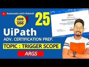 UiPath Advance Certification | Topic 25 UiPath Trigger Scope | UiARD Certification Preparation