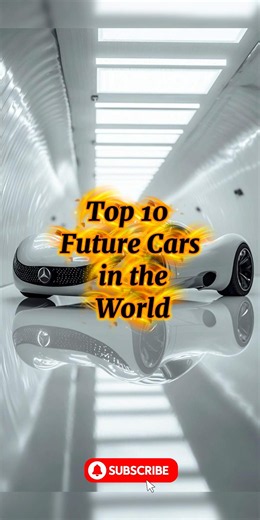 Top 10 Future Cars 🚗✨