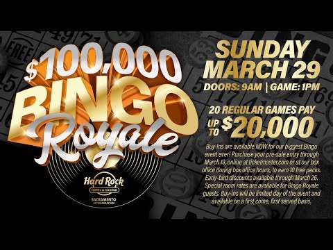 $100,000 Bingo Royale @ Hard Rock Casino Sacramento 🥳