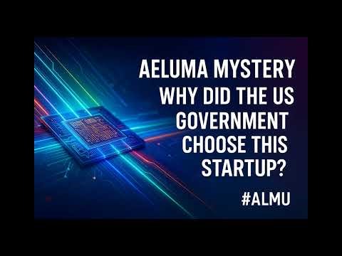 [FullVer] Aeluma Mystery | Why Did the US Government Choose This Startup? #ALMU
