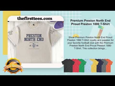 Premium Preston North End Proud Preston 1880 T-Shirt