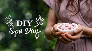 DIY Spa Day