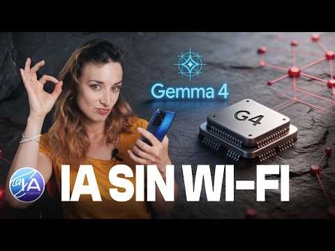 IA SIN INTERNET EN TU MOVIL (Y GRATIS). ¡GEMMA4 ES MÁS POTENTE QUE EL PRIMER CHATGPT!