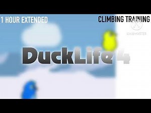 Duck Life 4 Climbing Training Theme 1 Hour