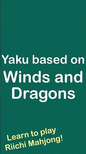 Yaku based on winds and dragons - Riichi Mahjong Made Easy