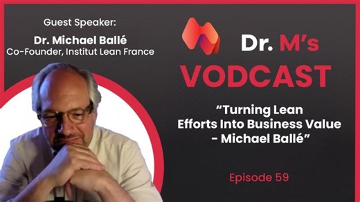 Turning Lean Efforts Into Business Value : Dr. Michael Ballé | DrM .