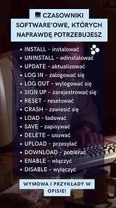 💻 CZASOWNIKI SOFTWARE’OWE, KTÓRYCH NAPRAWDĘ POTRZEBUJESZ INSTALL – instalować UNINSTALL – odinstalować UPDATE – aktualizować LOG IN – zalogować się LOG OUT – wylogować się SIGN UP – zarejestrować się RESET – resetować CRASH – zawiesić się LOAD – ładować SAVE – zapisywać DELETE – usuwać UPLOAD – przesyłać DOWNLOAD – pobierać ENABLE – włączyć DISABLE – wyłączyć ⸻ INSTALL /ɪnˈstɔːl/ instalować 👉 Install the app first. Najpierw zainstaluj aplikację. UNINSTALL /ˌʌnɪnˈstɔːl/ odinstalować 👉 Uninstal