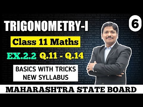 Trigonometry I Ex.2.2 Part 6 | Class 11 Maths | Maharashtra Board | Dinesh Sir
