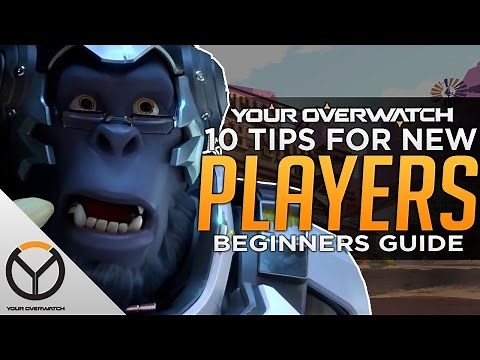 Overwatch: Top 10 Tips For New Players