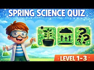 Spring Science Quiz for Kids 🌸🐝 | Can You Pass All 3 Levels? (Easy → Hard!)