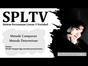 SPLTV dengan metode campuran dan determinan