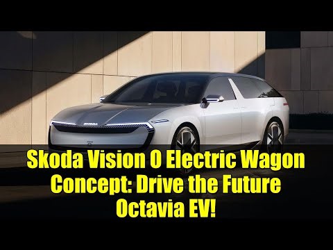 Skoda Vision O Electric Wagon Concept: Drive the Future Octavia EV!