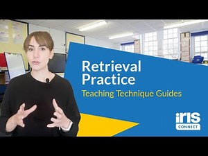 Retrieval Practice: Help Students Recall and Retain Key Ideas