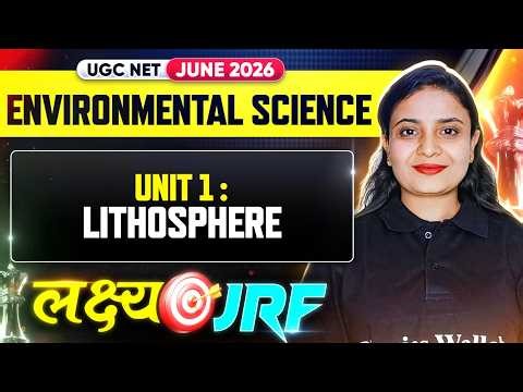 UGC NET Environmental Science | UGC NET EVS Unit - 1 Lithosphere | UGC NET EVS Preparation Strategy