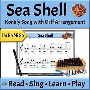 Elementary Music Lesson Kodály Song with Orff Activities Sea Shell - Do Re Mi So