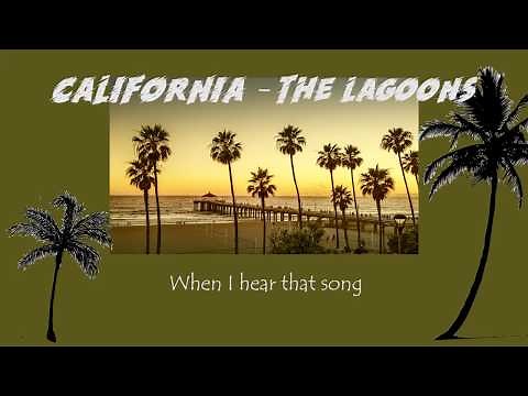 The Lagoons - California (Lyrics video)